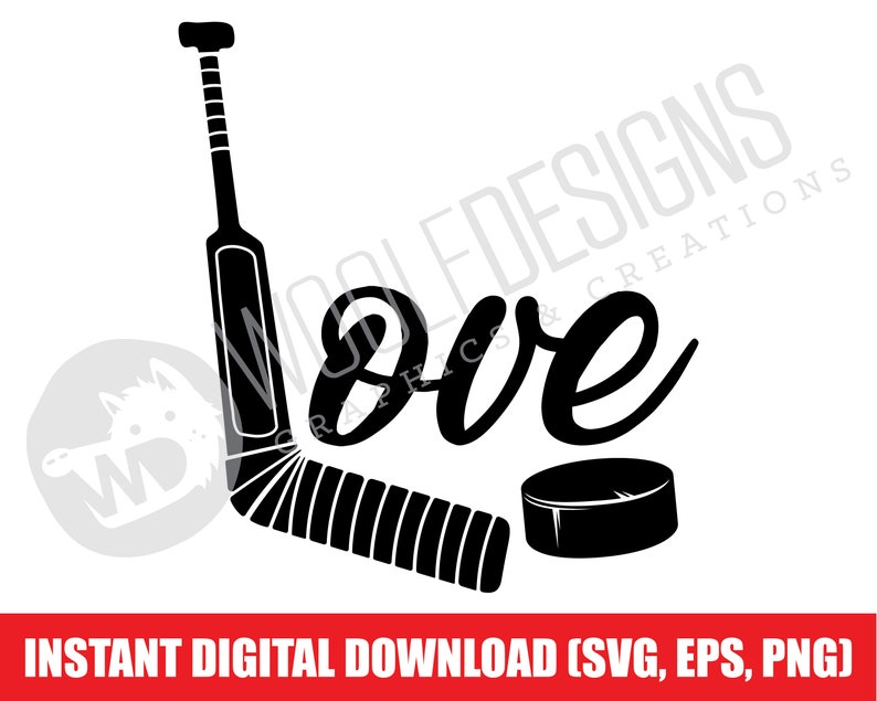 Download Love Hockey Goalie Stick Digital File Download SVG PNG EPS | Etsy