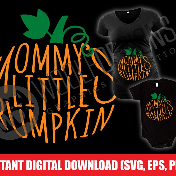 Mommy's little Pumpkin Halloween Digital File Download SVG Maternity Baby