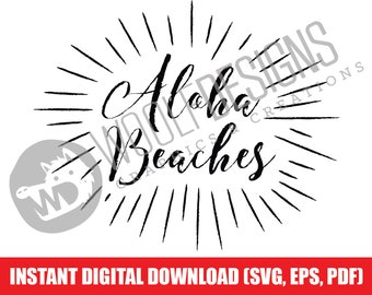 Aloha Playas Cut File Descarga Digital SVG PDF EPS