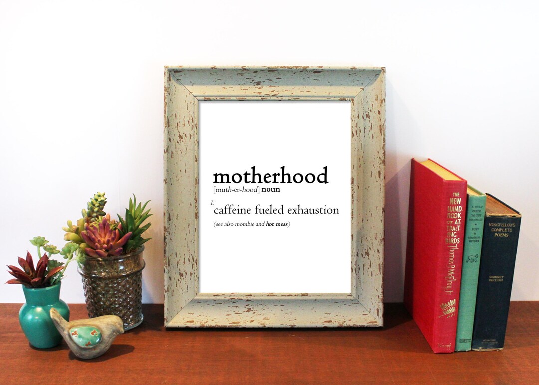 Motherhood Motherhood Definition Surviving Motherhood New Etsy