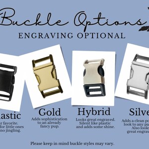 May include: A display of four side-release buckle options labeled Buckle Options, Engraving Optional. The types shown are a black plastic buckle, a gold-toned metal buckle, a hybrid buckle with a metal top and black plastic base, and a silver-toned metal buckle.