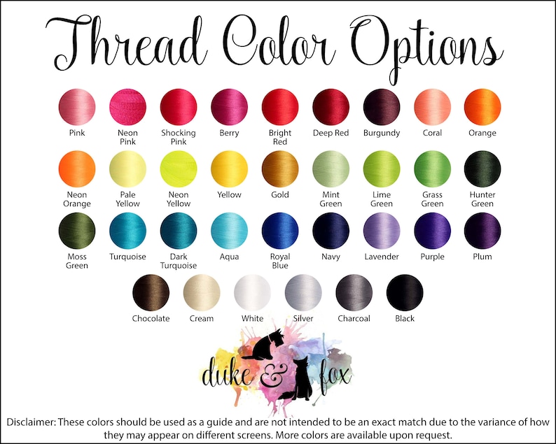 May include: A color chart titled "Thread Color Options" displays a variety of thread colors, including pinks, reds, oranges, yellows, greens, blues, purples, and neutrals. The image includes the logo for "duke & fox" at the bottom.