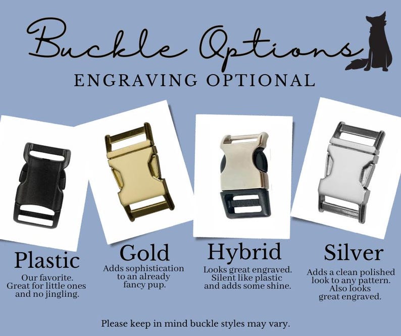 May include: A display of four side-release buckle options labeled Buckle Options, Engraving Optional. The types shown are a black plastic buckle, a gold-toned metal buckle, a hybrid buckle with a metal top and black plastic base, and a silver-toned metal buckle.
