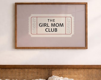 Mother's Day Gift, Girl Mom Club Poster, Girl Mom Gifts