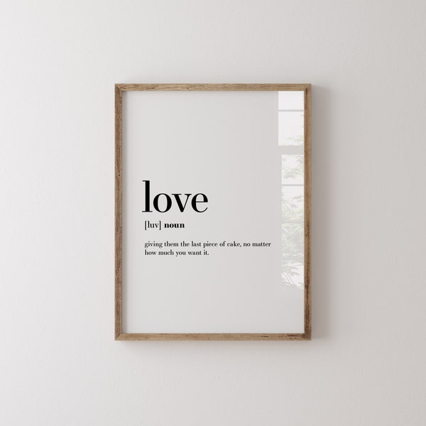 Love Definition, Love Wall Art, Printable Definition, Funny Definition Print, Valentines Day Gift, Funny Love Quote