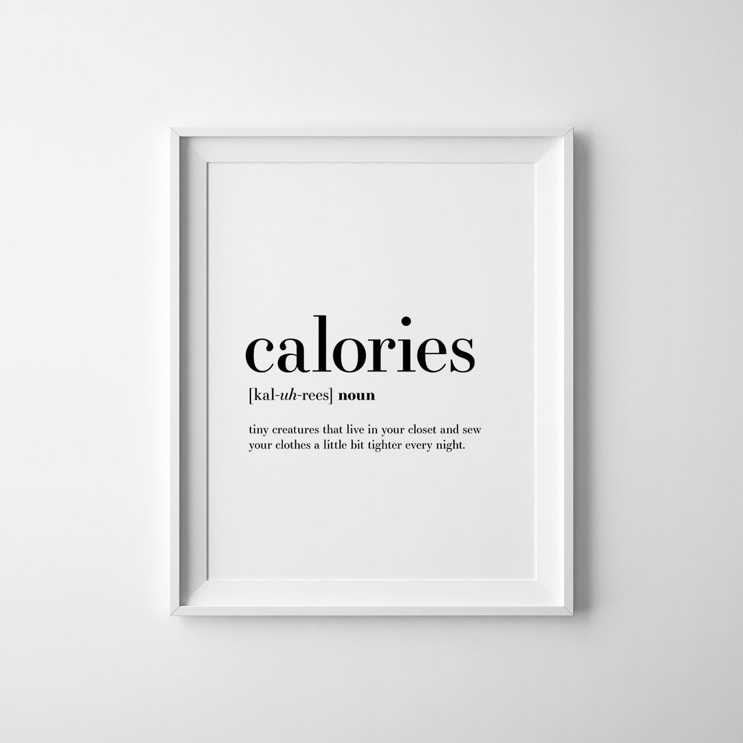 Funny Kitchen Art, Calories Print, Kitchen Printables, Calories