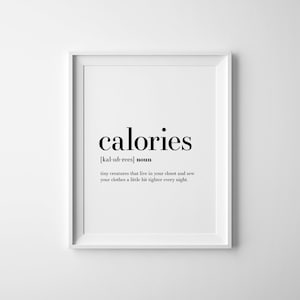 Funny Kitchen Art, Calories Print, Kitchen Printables, Calories Definition, Foodie Gift, Kitchen Wall Art, Funny Gifts, Dining Room Prints