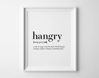 Funny Kitchen Gift, Hangry Wall Art, Definition Print, Digital Download, Food Poster