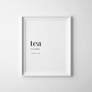 Tea Poster, Tea Definition, Wall Decor, Tea Lover Gift, Definition Posters, Digital Download, Tea Printable, Tea Gifts, Definitions