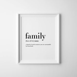 Family Definition Print, Family Wall Art, Definition Poster, Funny Family Gifts, Wall Quote, Family Prints, Affiche Prints