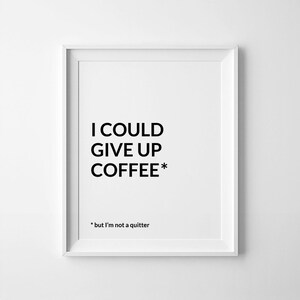 Coffee Decor, Office Art, Funny Coffee Poster, Coffee Bar, Coffee Printable, Funny Prints, Coffee Print Art, Office Wall Art