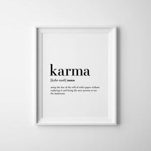 Karma Quote, Bathroom Funny Signs, Definition Print, Toilet Wall Art, Karma Poster, Printable Quote, Karma Definition