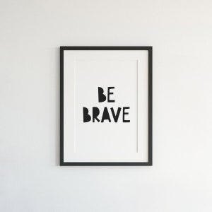Be Brave Print, Nursery Wall Art, Scandinavian Decor, Printable Poster, Kids Room Art, Neutral Gender Bedroom image 2