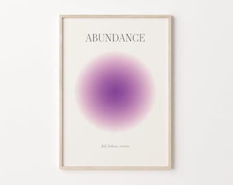 Abundance Print, Aura Poster, Positive Affirmation, Printable Wall Art, Positive Energy Art, Daily Affirmations