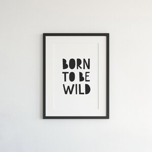 Born to Be Wild, Nursery Print, Printable Wall Art, Kids Room Decor ...