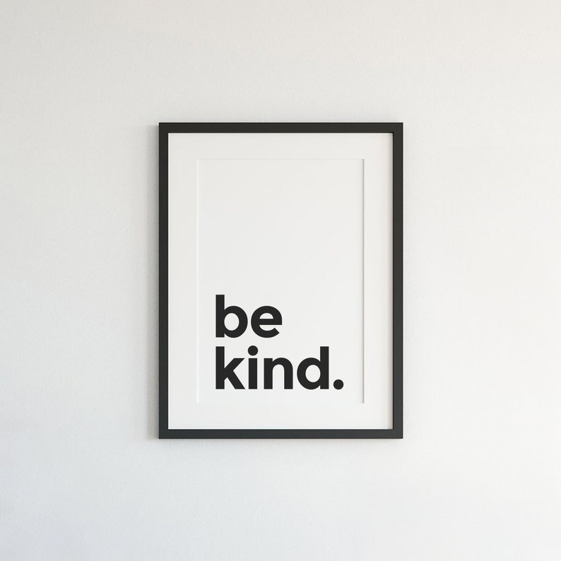 Be Kind, Printable Wall Art, Contemporary Print, Monochrome Poster, Scandinavian Nursery, Kids Room Print image 2