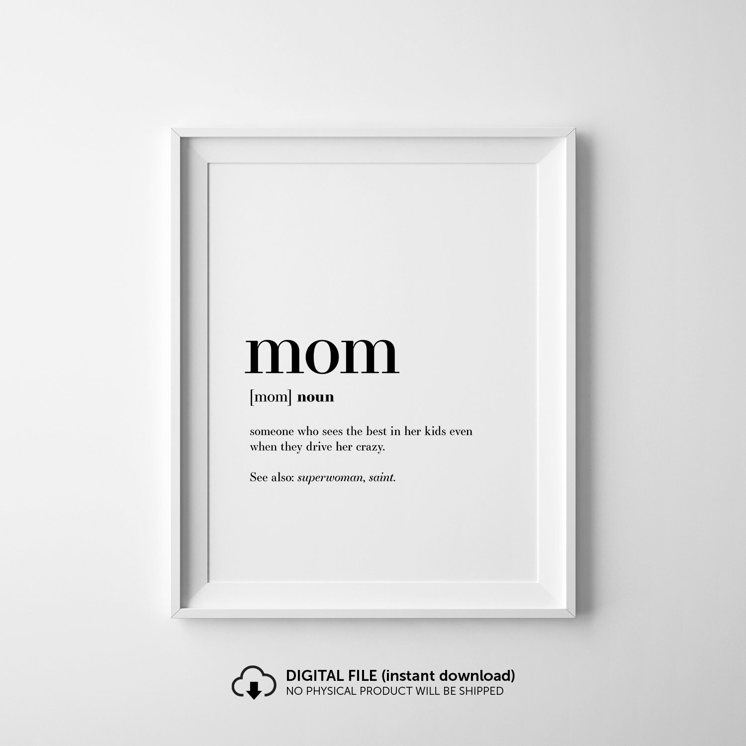 Mom Definition Sign, Funny Mom Gift, Instant Download, Printable Wall Art, Definition Poster