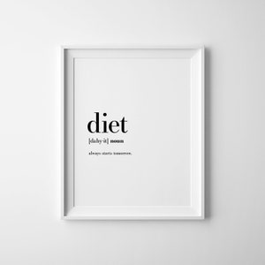 Funny Kitchen Prints, Diet Definition Print, Printable Kitchen Art, Kitchen Wall Decor, Funny Prints, Funny Printables, Prints For Kitchen