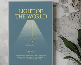 Christian Wall Art - John 8:12 Scripture - Jesus is the Light of the World - Bible Verse Wall Art - Printable Wall Art - Faith Home Decor