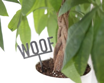 Woof Plant Stake |  garden gift farmhouse decor dog lover houseplant word art plant accessory rustic decor