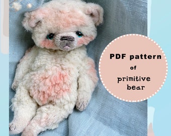 Easy bear pattern, stuffed primitive bear, memory bear figurine