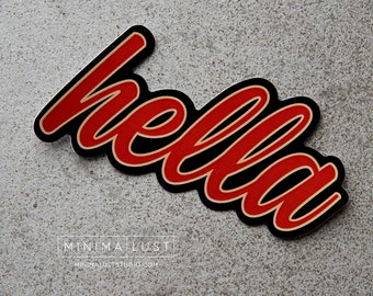 Hella Red, Gold & Black Die Cut Sticker - Hella - 49ers - Bay Area - Die Cut Sticker