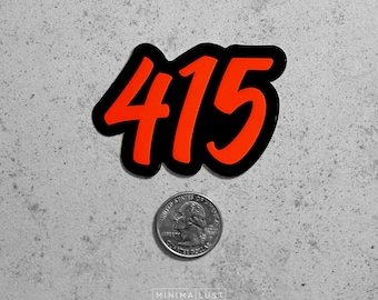 415 Black & Orange Die Cut Sticker - SF Giants - Frisco - Giants - Bay Area