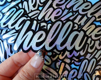 Hella - Holographic small glitter die cut sticker - Water bottle sticker - Laptop sticker - Bay Area - SF