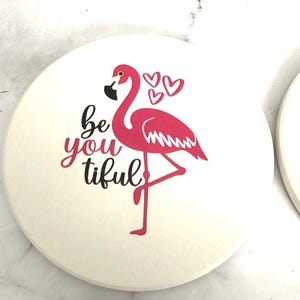 Flamingo Coasters,Tropical Themed Coasters,Ceramic Coasters,Drink Coasters,Bartender,Happy Hour,Gift for her,Be You Tiful,Flamingo Lover