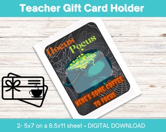 Printable Halloween Teacher Coffee Gift Card Holder *Digital Download* Spooktacular teacher
