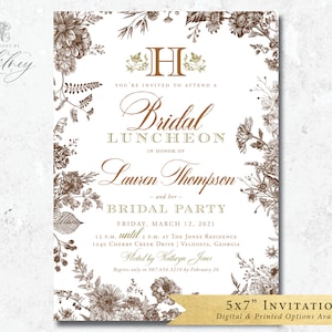 May include: A 5x7 inch floral bridal luncheon invitation with a gold monogram "H" and the text "You're invited to attend a Bridal Luncheon in honor of Lauren Thompson and her Bridal Party. Friday, March 12, 2021, 12 p.m. until 2 p.m. at the Jones Residence, 1040 Cherry Creek Drive | Valdosta, Georgia. Hosted by Kathryn Jones. Regress only to 987.654.3210 by February 26."