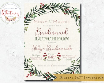Christmas Bridesmaid Luncheon Invitation, Holiday Wedding Shower (Digital 5x7" Invitation)