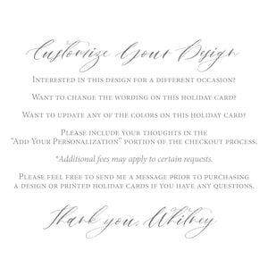 May include: White background with elegant gray script text. The text reads "Customize Your Design" and provides instructions for personalization, including changing wording and colors. The text ends with "Thank you, Whitney."