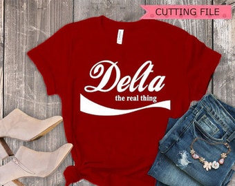Delta the real thing - SVG and DXF file - Instant Download - Soroity Shirt Inspired svg, Delta svg files for Cricut and Silhouette