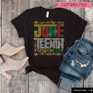 Juneteenth Freedom Day Independance Day Rhinestone Template Bling Rhinestone Transfer SVG DXF PNG file Cricut Silhouette Cut File Machines