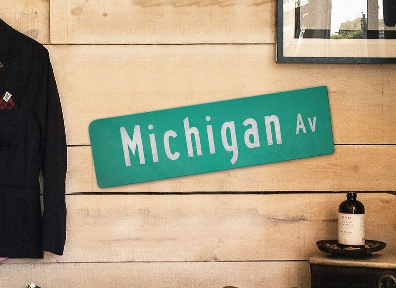 Michigan Ave Street Sign Michigan Avenue Aluminum Street Etsy