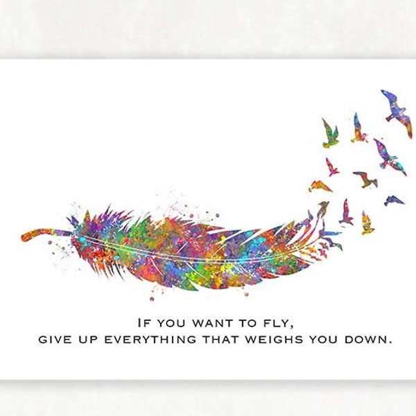 Birds Feather Quote Aquarelle Art Print - Citations inspirantes - Citations motivantes - Citations inspirantes - Ne jamais abandonner les citations Art mural