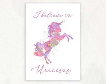 Unicorn Watercolor Art Print - I Believe In Unicorns Poster - Fantasy Watercolor Art - Unicorn Gift Ideas - Unicorn Wall Art