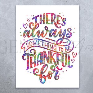Be Thankful Quote Watercolour Print - Be Thankful Quote - Motivational Quote Print - Motivational Gift Ideas - Inspirational Quotes Poster