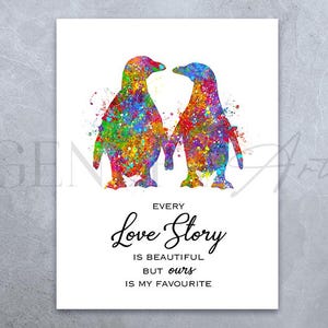 Penguin Love Quote Watercolour Art Print - Penguin Couple Print - Couple Prints - Couple Portrait - Anniversary Gift - Valentines Day Gift