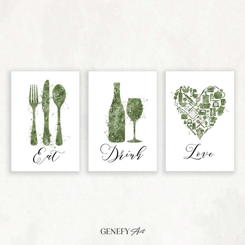 May include: Three green watercolor kitchen-themed prints with the words "Eat", "Drink", and "Love". The "Eat" print features a fork, knife, and spoon. The "Drink" print features a wine bottle and wine glass. The "Love" print features a heart made of kitchen utensils.