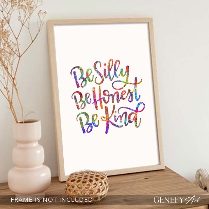 Be Silly Be Honest Be Kind Quote Watercolour Print - Etsy