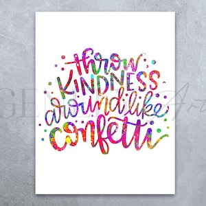 Impresión de acuarela con frase "Lanza la amabilidad como si fuera confeti" - Impresión con frase inspiradora - Ideas para regalos - Póster con frases inspiradoras