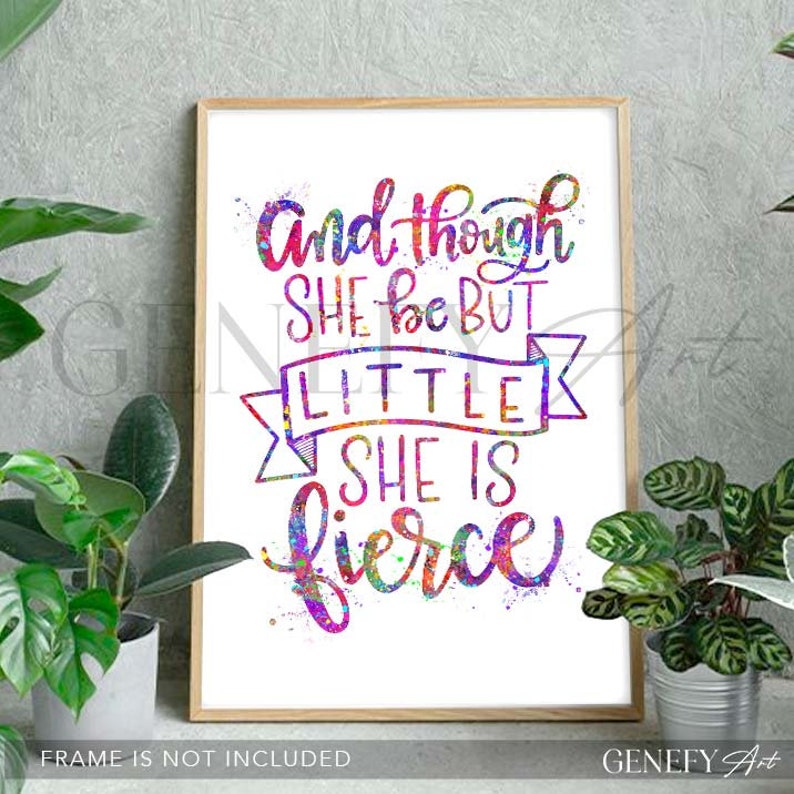 And Though She Be But Little She Is Fierce Quote Print Shakespeare Quote Print Nursery Wall Print Nursery Wall Art Nursery Decor image 4