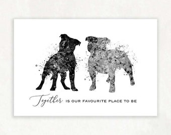 Staffordshire Bull Terrier Love Quote Watercolour Art Print - Grayscale Bull Terrier Couple Print - Anniversary Gift - Valentines Day Gift