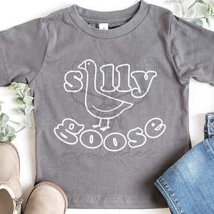 Dumme Gans SVG - INSTANT DOWNLOAD - Kids Silly svg, Silly Goose Shirt - Digital geschnitten Datei für jeden Drucker, Silhouette oder Cricut