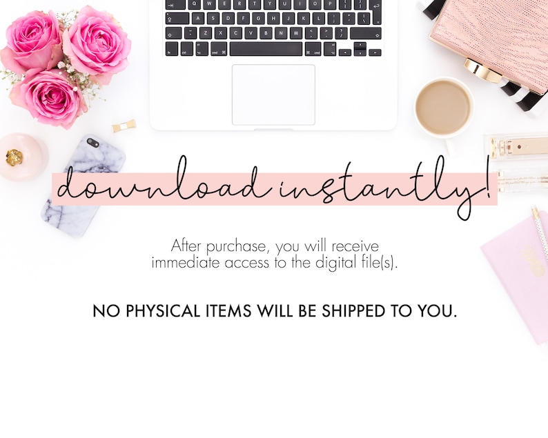 Puede incluir: Un ordenador port&aacute;til blanco con teclado, un tel&eacute;fono m&oacute;vil rosa y blanco, un bolso de mano rosa y blanco, un arreglo floral rosa y blanco, una taza de caf&eacute; blanca, una libreta rosa y blanca y un fondo rosa y blanco. El texto "download instantly!" est&aacute; escrito en cursiva negra sobre un fondo rosa. El texto "After purchase, you will receive immediate access to the digital file(s)." est&aacute; escrito en negro. El texto "NO PHYSICAL ITEMS WILL BE SHIPPED TO YOU." est&aacute; escrito en negro.
