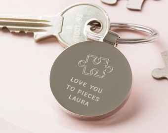 Personalised Love You To Pieces Anniversary Keyring, Bespoke Engraved Anniversary Gifts, Token Gifts, Gifts For Loved Ones, Keepsake Gifts