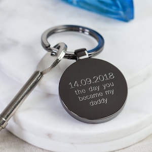 Personalised Day You Became My Daddy Keyring, New Parent Gifts, Date You Became My Dad, Keepsake Gifts For Dad, New Dad Gift, Gifts For Him image 1