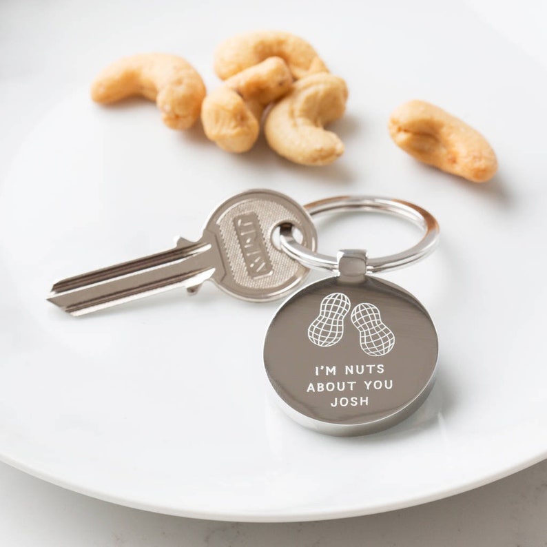 Personalised Nuts About You Keyring, Engraved Anniversary Keyring, Novelty Gift For Loved One, Custom Engraved Key Chain, First Anniversary image 1